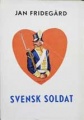 Fridagard jan-svensk-soldat.jpg