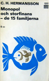 Hermansson, C.H. - Monopol och storfinans - de 15 familjerna.jpg